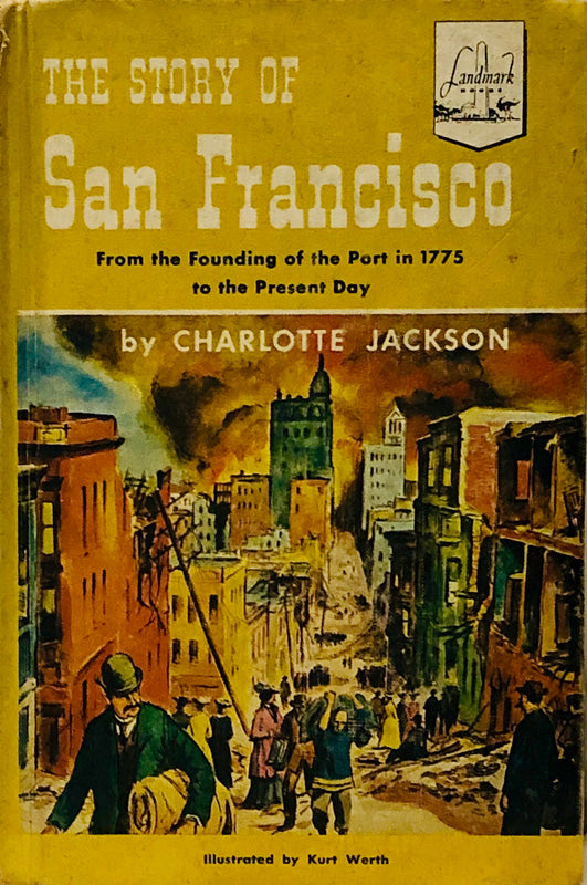 The Story of San Francisco