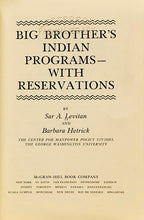 Load image into Gallery viewer, Big Brother&#39;s Indian Programs-With Reservations
