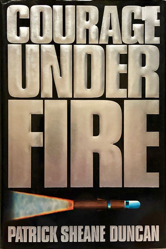 Courage Under Fire
