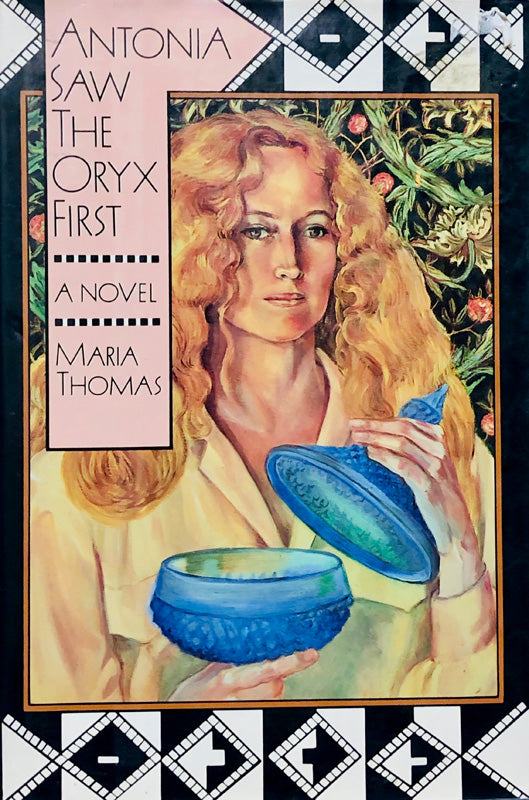 Antonia Saw The Oryx First