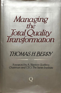 Managing the Total Quality Transformation