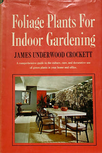 Foliage Plants For Indoor Gardening