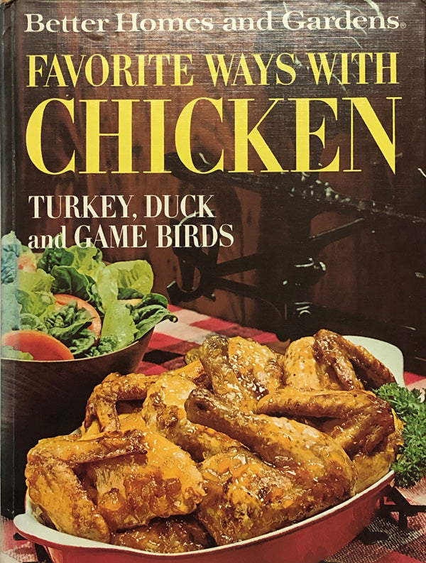 Favorite Ways With Chicken: Turkey, Duck and Game Birds