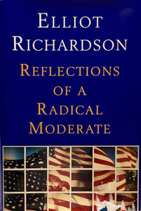 Reflections of a Radical Moderate