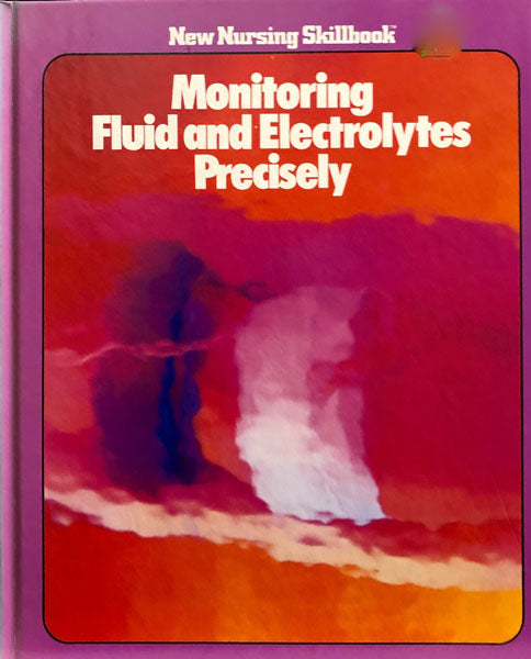 Monitoring Fluid and Electrolytes Precisely
