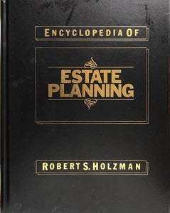 Encyclopedia Of Estate Planning