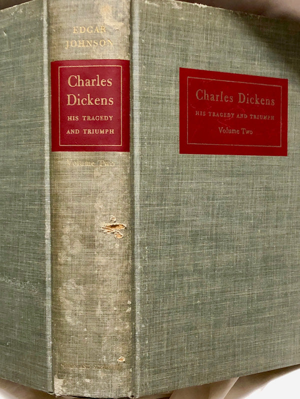 Charles Dickens His Tragedy and Triumph, Vol. Two