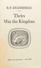 Load image into Gallery viewer, Theirs Was the Kingdom