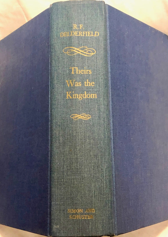 Theirs Was the Kingdom