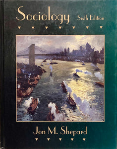 Sociology, Sixth Ed.
