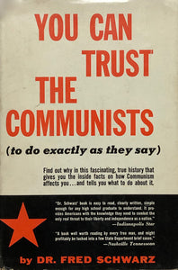 You Can Trust The Communists ( to do exactly as they say)
