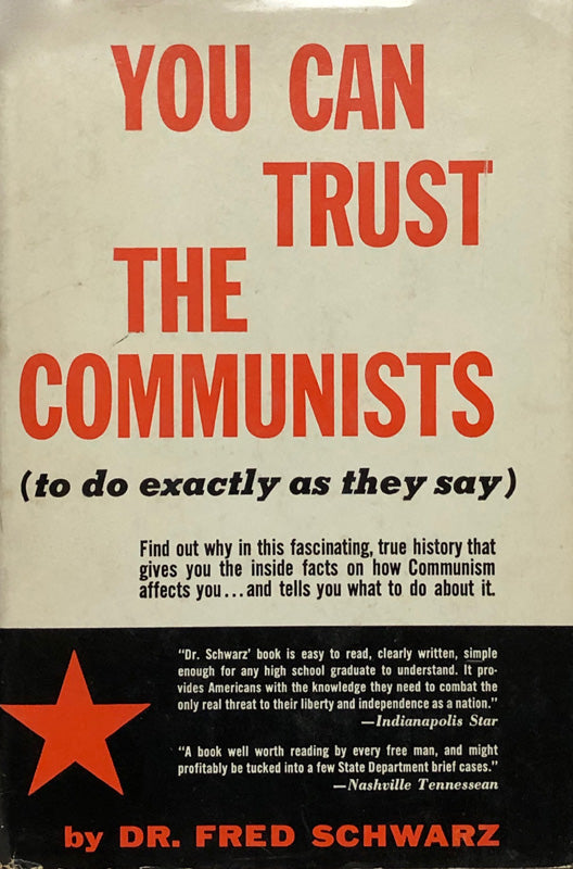 You Can Trust The Communists ( to do exactly as they say)