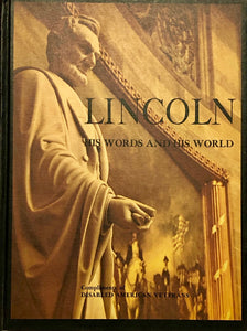 Lincoln : His Words and His World