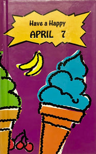 Have a Happy April 7