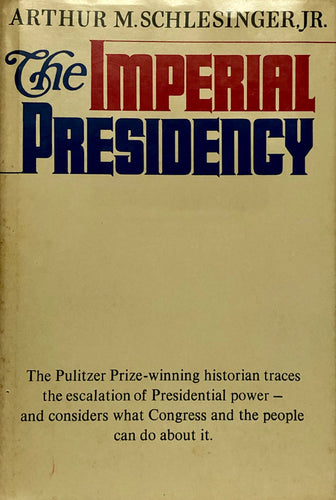 The Imperial Presidency