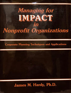 Managing For Impact in Nonprofit Organizations