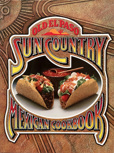 Old El Paso Sun Country Mexican Cookbook