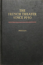 Load image into Gallery viewer, The French Theater Since 1930