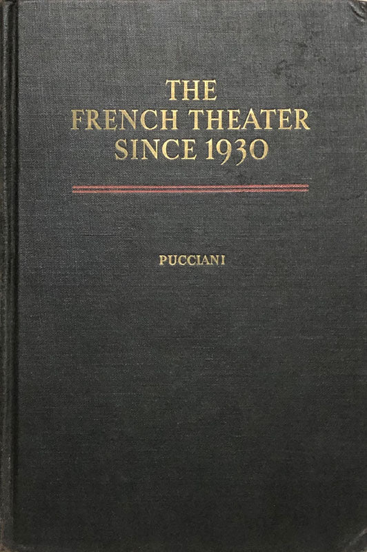 The French Theater Since 1930