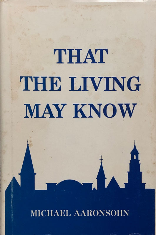 That The Living May Know