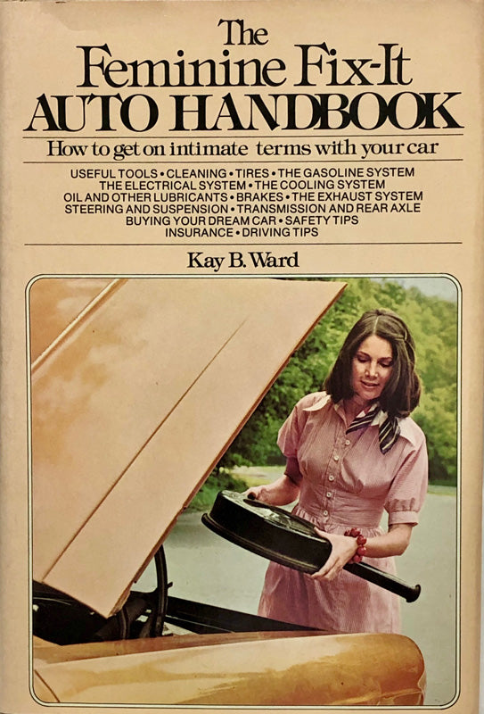 The Feminine Fix-It Auto Handbook
