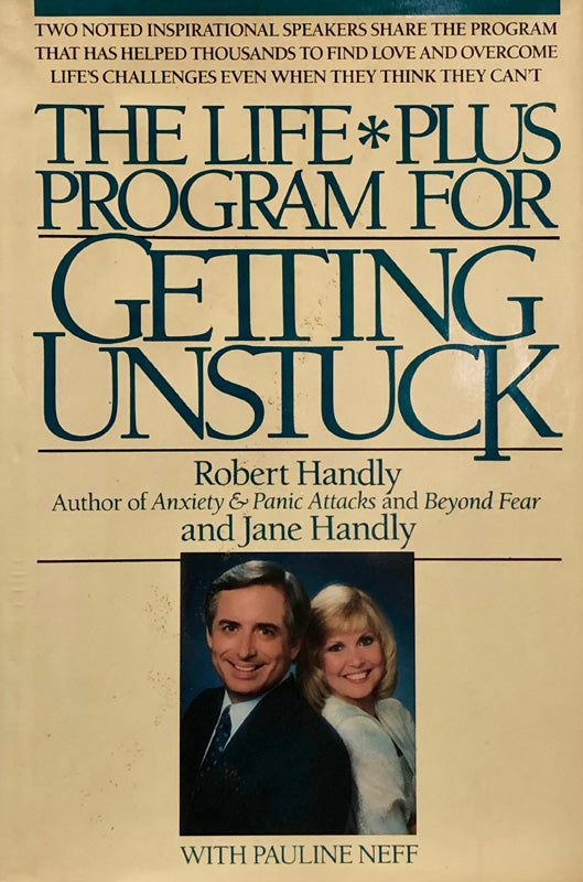 The Life Plus Program for Getting Unstuck