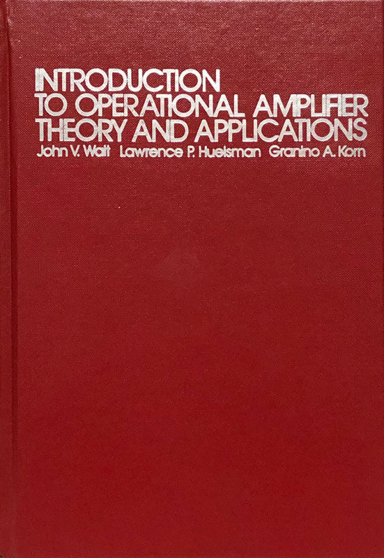 Introduction to Operational Amplifier Theory and Applications