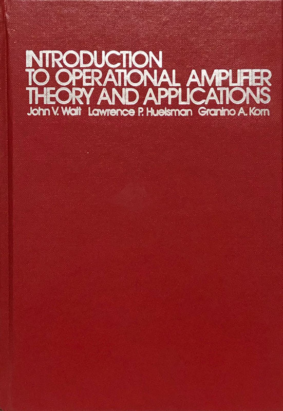 Introduction to Operational Amplifier Theory and Applications