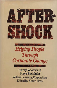 Aftershock: Helping People Through Corporate Change