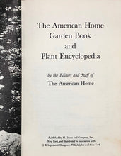 Load image into Gallery viewer, The American Home Garden Book and Plant Encyclopedia