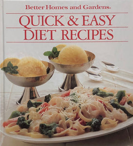 Better Homes and Gardens Quick and Easy Diet Recipes