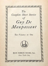 Load image into Gallery viewer, The Complete Short Stories of Guy De Maupassant