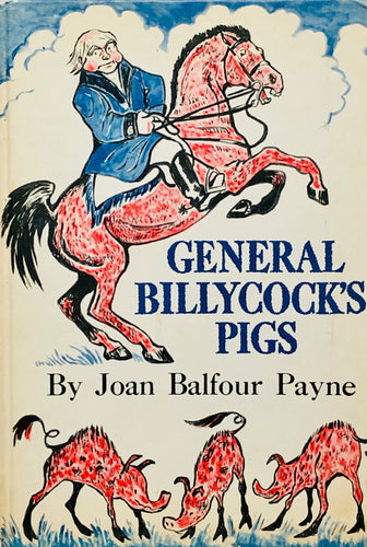 General Billycock's Pigs