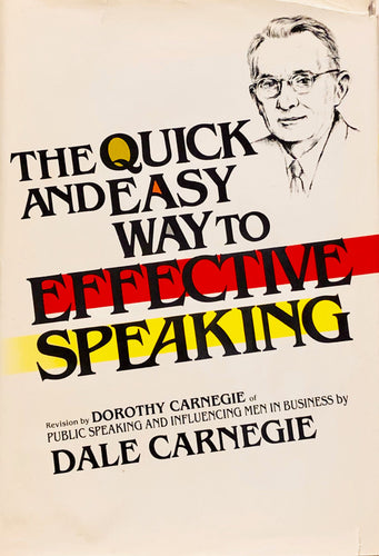 The Quick and Easy Way to Effective Speaking