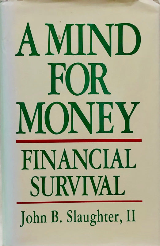 A Mind For Money: Financial Survival