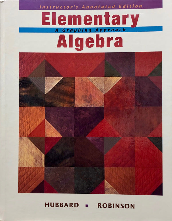 Elementary Algebra: A Graphing Approach (Instructor's Annotated Ed.)