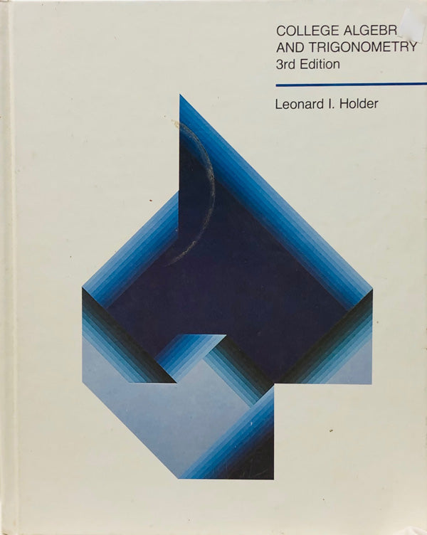College Algebra and Trigonometry