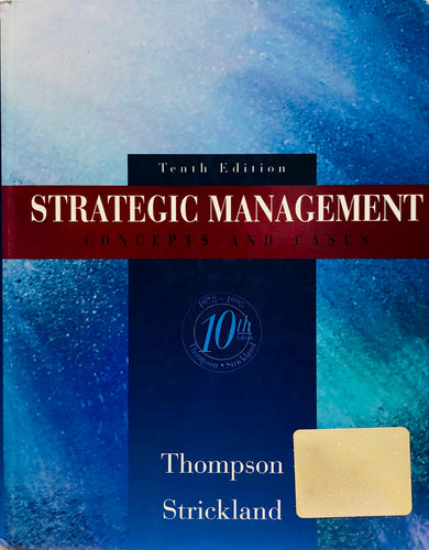 Strategic Management: Concepts and Cases