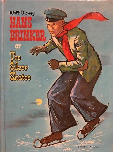 Hans Brinker or The Silver Skates