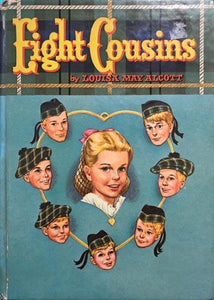 Eight Cousins or The Aunt-Hill