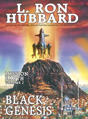 Black Genesis: Mission Earth Vol. 2