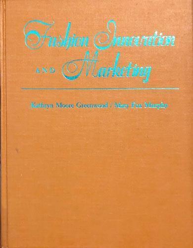 Fashion Innovation and Marketing