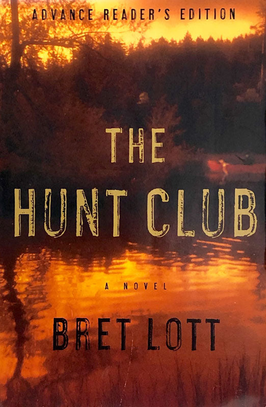 The Hunt Club: Advanced Reader's Copy/Uncorrected Proof