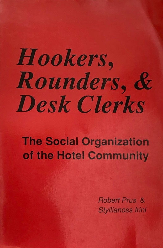Hookers, Rounders, & Desk Clerks