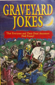 Graveyard Jokes