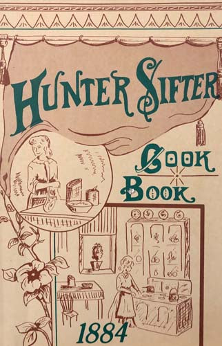 Hunter Sifter Cook Book 1884
