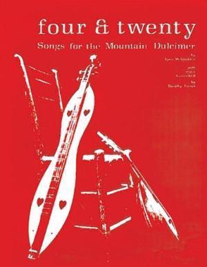 Four & Twenty: Songs for the Mountain Dulcimer