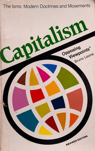Capitalism, Opposing Viewpoints