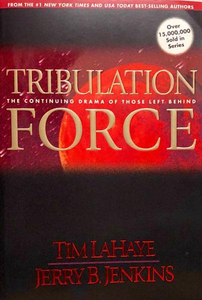 Tribulation Force The Continuing Drama of Those Left Behind