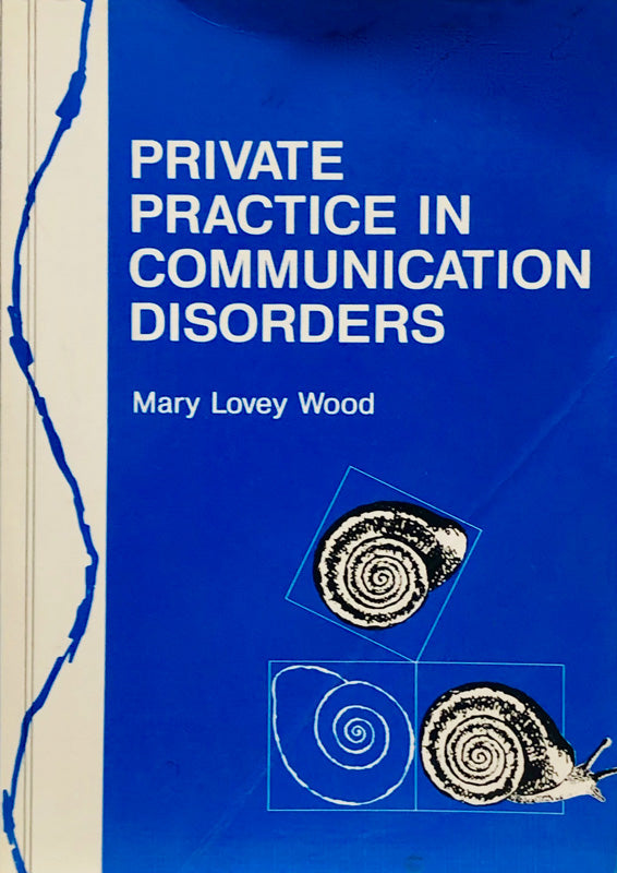 Private Practice in Communication Disorders
